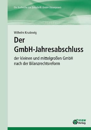 Der GmbH-Jahresabschluss von Krudewig,  Wilhelm