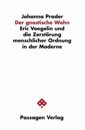 Der gnostische Wahn von Prader,  Johanna