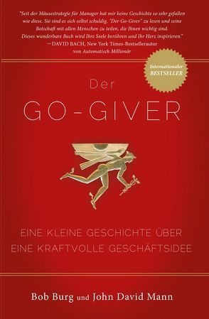 Der GO Giver von Burgh,  Bob, Mann,  John David
