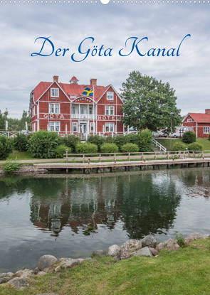 Der Göta Kanal (Wandkalender 2023 DIN A2 hoch) von Drees,  Andreas, www.drees.dk