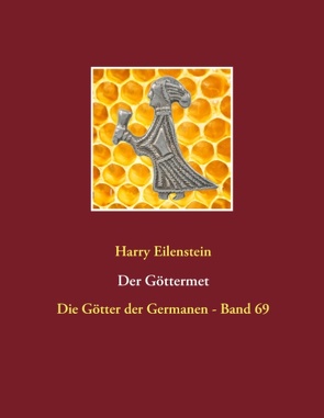 Der Göttermet von Eilenstein,  Harry