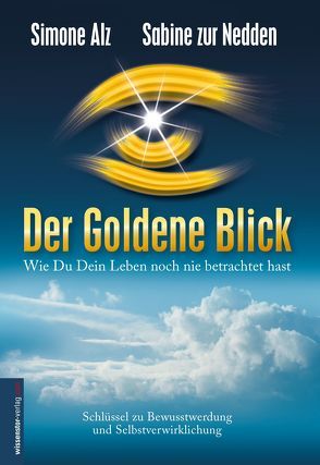 Der Goldene Blick von Alz,  Simone, Zur Nedden,  Sabine