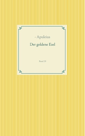 Der goldene Esel von Apuleius