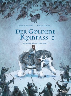 Der goldene Kompass (Comic) 2 von Melchior-Durand,  Stéphane, Oubrerie,  Clément, Pröfrock,  Ulrich, Pullman,  Philip