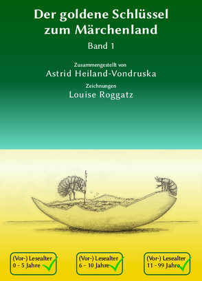 Der goldene Schlüssel zum Märchenland von Astrid,  Heiland