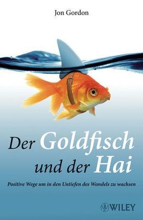 Der Goldfisch und der Hai von Darius,  Beate, Gordon,  Jon