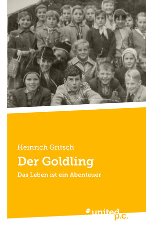 Der Goldling von Gritsch,  Heinrich