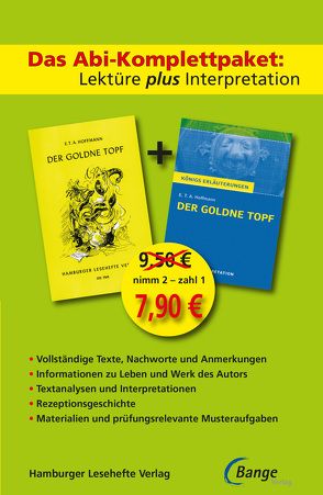 Der goldne Topf von E. T. A. Hoffmann – Lektüre plus Interpretation von Hoffmann,  E T A