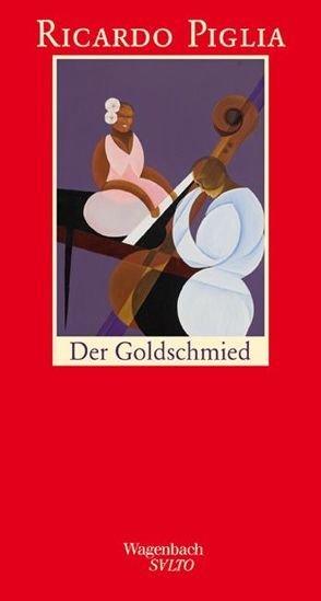 Der Goldschmied von Piglia,  Ricardo, Regling,  Carsten