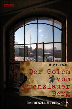 Der Golem vom Prenzlauer Berg von Knauf,  Thomas