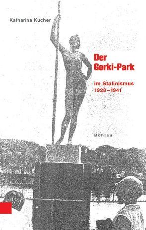 Der Gorki-Park von Kucher,  Katharina