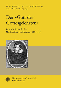 Der »Gott der Gottesgelehrten« von Pfuch,  Tilman, Thomsen,  Eike Hinrich, Träger,  Johannes