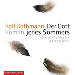 Der Gott jenes Sommers von Lacher,  Shenja, Puls,  Wiebke, Rothmann,  Ralf