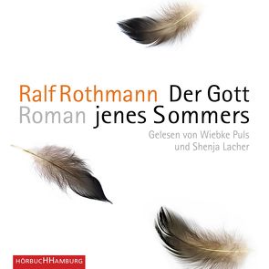 Der Gott jenes Sommers von Lacher,  Shenja, Puls,  Wiebke, Rothmann,  Ralf