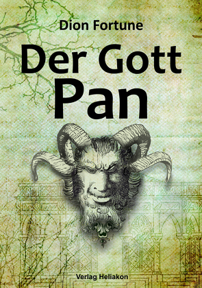 Der Gott Pan von Fortune,  Dion, Syring,  Osmar Henry