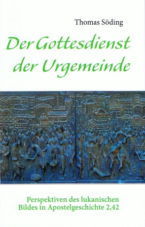 Der Gottesdienst der Urgemeinde von Söding,  Thomas