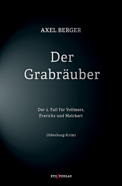 Der Grabräuber von Berger,  Axel