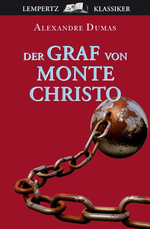 Der Graf von Monte Christo von Dumas,  Alexandre