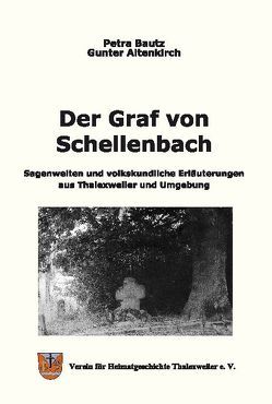 Der Graf von Schellenbach von Altenkirch,  Gunter, Bautz,  Petra