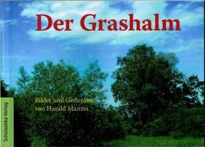 Der Grashalm von Manzei,  Harald