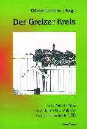 Der Greizer Kreis von Ullmann,  Günter