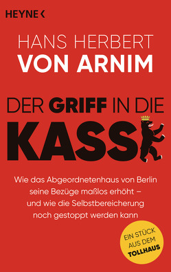 Der Griff in die Kasse von Arnim,  Hans Herbert von