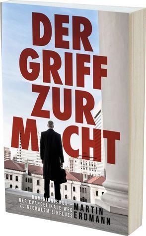 Der Griff zur Macht von Erdmann,  Martin