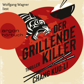 Der grillende Killer von Jakubeit,  Alice, Kuo-Li,  Chang, Wagner,  Wolfgang