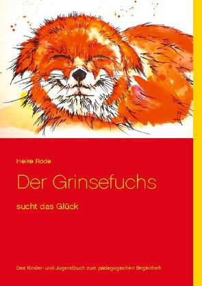 Der Grinsefuchs von Rode,  Heike