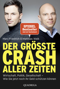 Der größte Crash aller Zeiten von Friedrich,  Marc, Weik,  Matthias