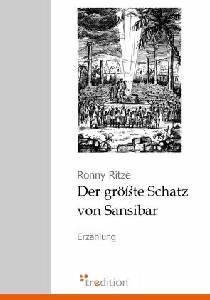 Der größte Schatz von Sansibar von Ritze,  Ronny