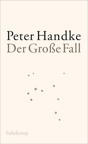 Der Große Fall von Handke,  Peter