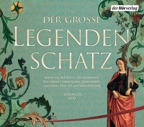 Der große Legendenschatz von Boysen,  Rolf, Heidenreich,  Gert, Köhler,  Juliane, Maire,  Laura