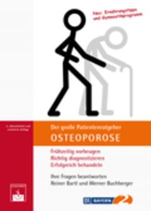 Der große Patientenratgeber Osteoporose von Bartl,  Reiner, Buchberger