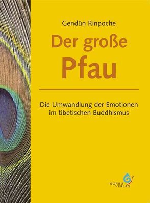 Der große Pfau von Gendün Rinpoche