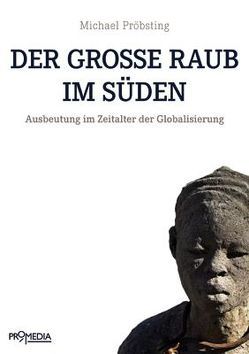 Der große Raub im Süden von Pröbsting,  Michael