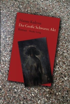 Der Große Schwarze Akt von Kulessa,  Hanne