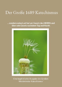 Der Große 1689 Katechismus von Roth,  Gerhard