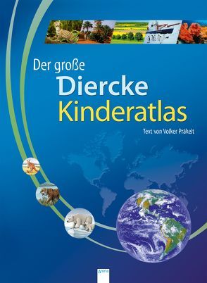 Der große Diercke Kinderatlas von Präkelt,  Volker, Roczen,  Derek