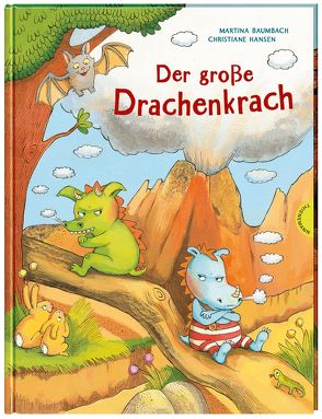 Der große Drachenkrach von Baumbach,  Martina, Hansen,  Christiane