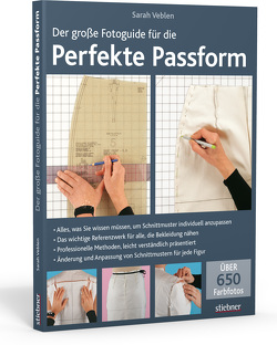 Der große Fotoguide für die perfekte Passform von Veblen,  Sarah