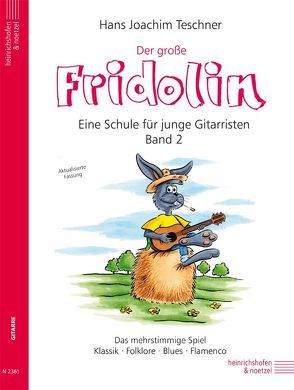 Fridolin / Der grosse Fridolin von Teschner,  Hans Joachim