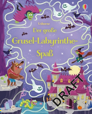 Der große Grusel-Labyrinthe-Spaß von Smith,  Sam