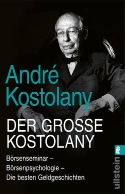 Der große Kostolany von Kostolany,  André