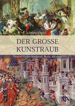 Der große Kunstraub von Künzl,  Ernst