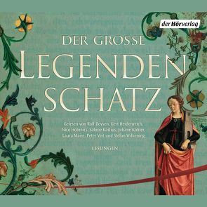 Der große Legendenschatz von Boysen,  Rolf, Heidenreich,  Gert, Köhler,  Juliane, Maire,  Laura