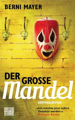 Der große Mandel von Mayer,  Berni