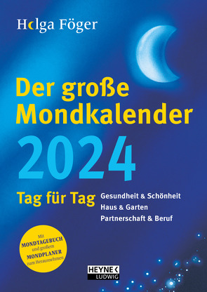 Der große Mondkalender 2024 von Föger,  Helga