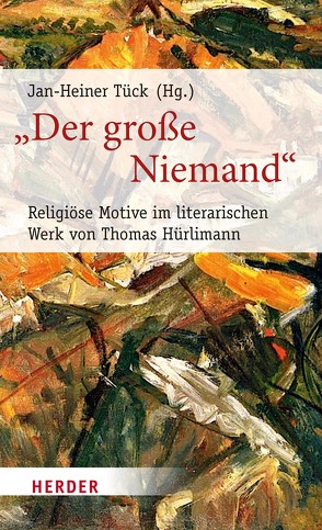 „Der große Niemand“ von Bodenheimer,  Alfred, Deibl,  Jakob Helmut, Gellner,  Christoph, Hürlimann,  Thomas, Kiesel,  Helmuth, Kleinschmidt,  Sebastian, Mortanges,  Elke Pahud de, Schwab,  Hans Rüdiger, Steinmann,  Jan Juhani, Tück,  Jan Heiner, Wirtz,  Irmgard