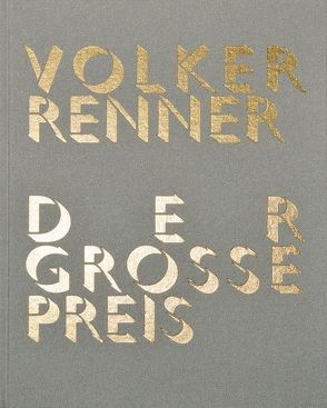 Der große Preis von Renner,  Volker, Steinegger,  Christoph
